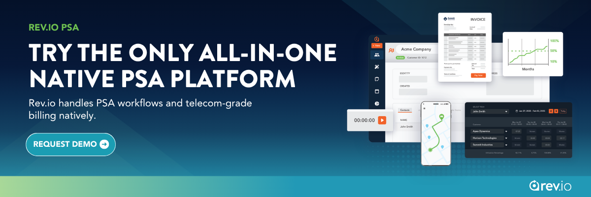 Rev.io PSA CTA banner: try the only all-in-one native PSA platform, Rev.io handles PSA workflows and telecom-grade billing natively, request a demo