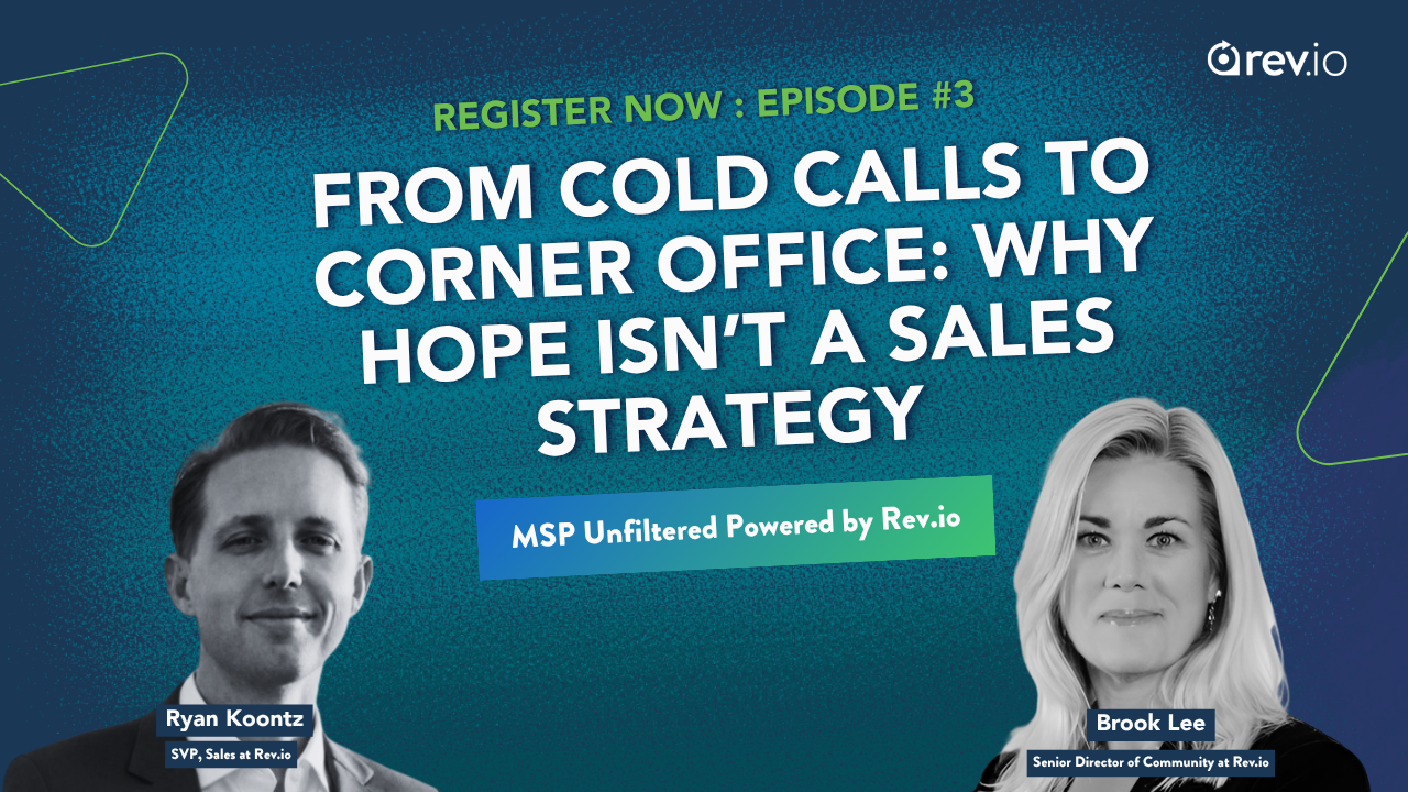 MSP Unfiltered Episode 4 From Cold Calls to Corner Office